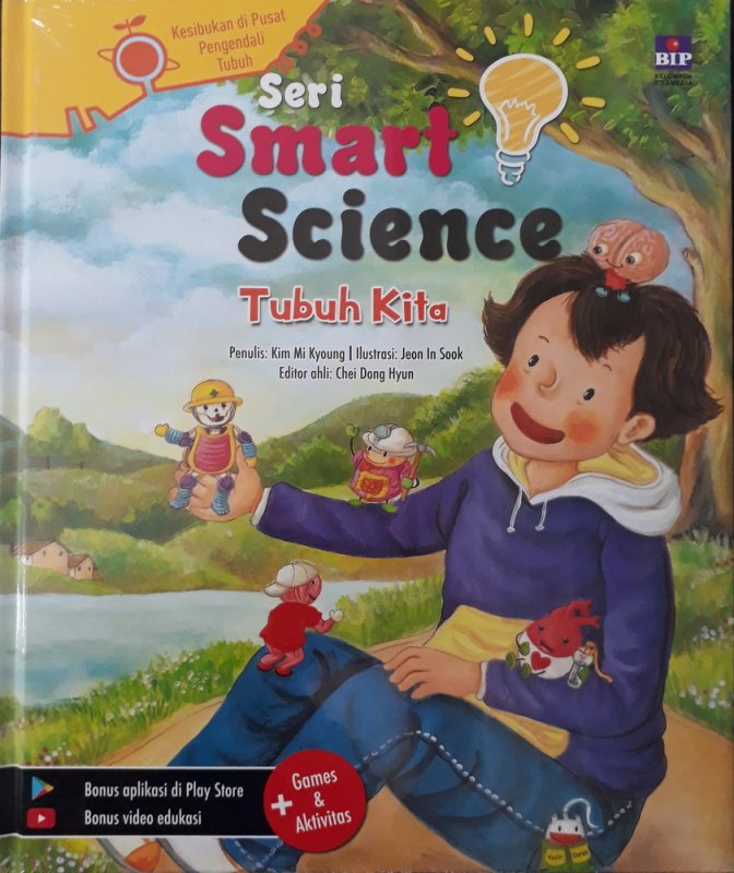Cover Buku Seri Smart Science : Tubuh Kita (Hard Cover)