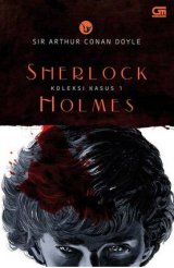 Sherlock Holmes: Koleksi Kasus 1 (Hard Cover)