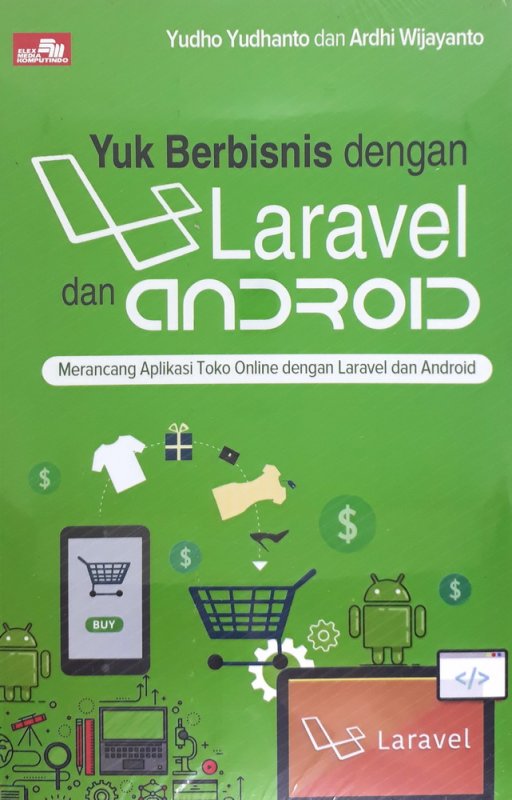 Cover Buku Yuk Berbisnis dengan Laravel dan Android
