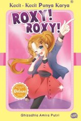 KKPK Deluxe: Roxy! Roxy!