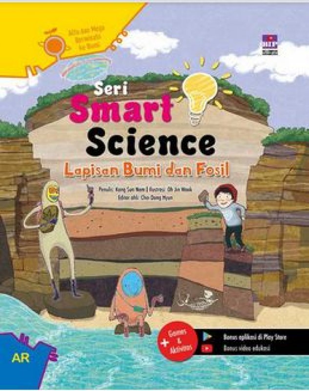 Cover Buku Seri Smart Science : Lapisan Bumi dan Fosil - Alfa & Mega Berwisata Ke Bumi (Hard Cover)