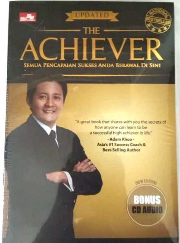 Cover Buku THE ACHIEVER: Semua Pencapaian Sukses Anda Berawal di Sini (new edition)