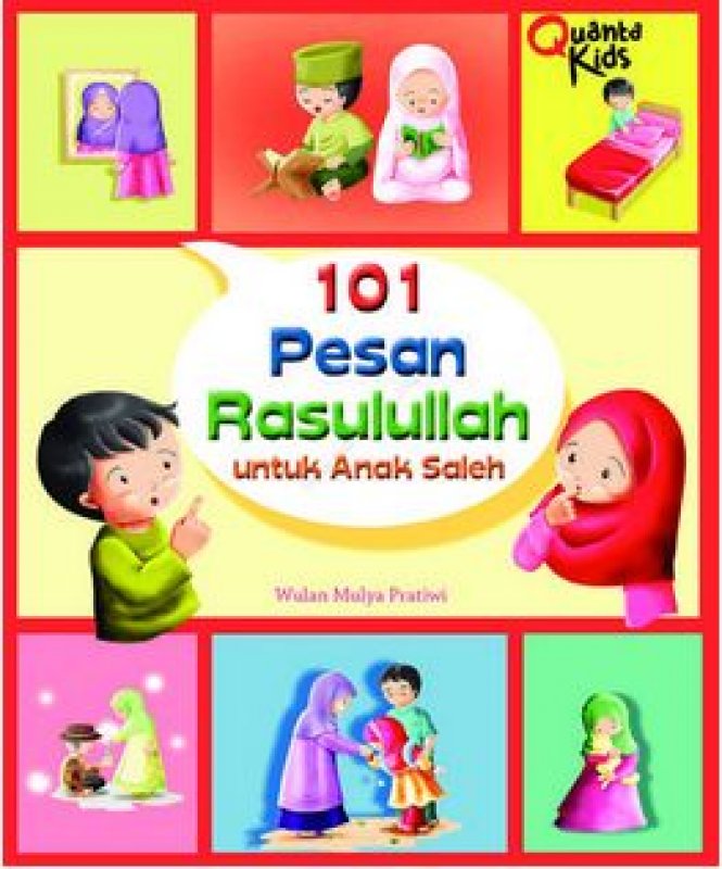 Cover Buku 101 Pesan Rasulullah Untuk Anak Saleh