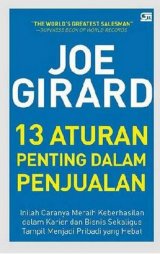 Joe Girard: 13 Aturan Penting Dalam Penjualan