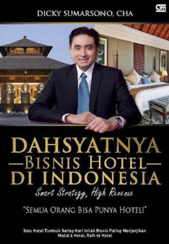 Cover Buku Dahsyatnya Bisnis Hotel Di Indonesia baru