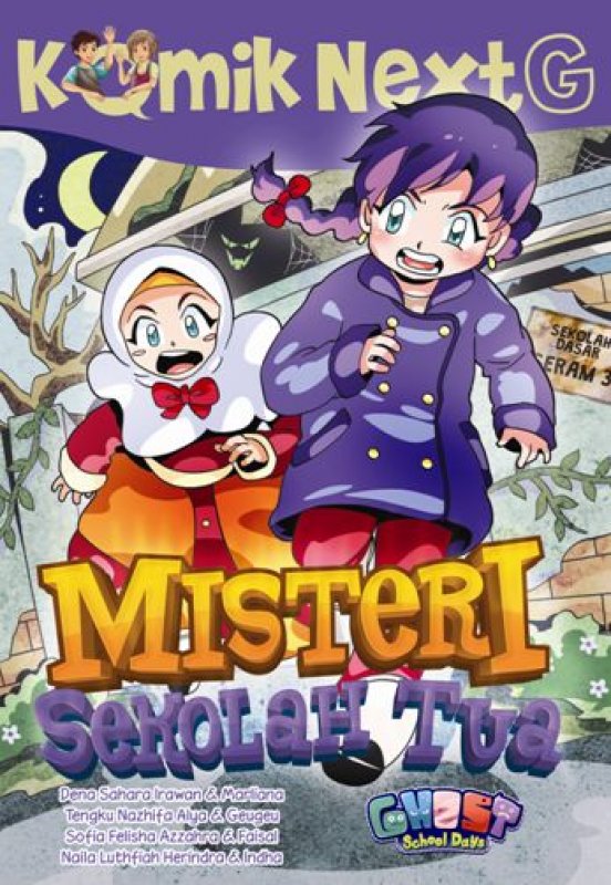 Cover Buku Komik Next G: Misteri Sekolah Tua