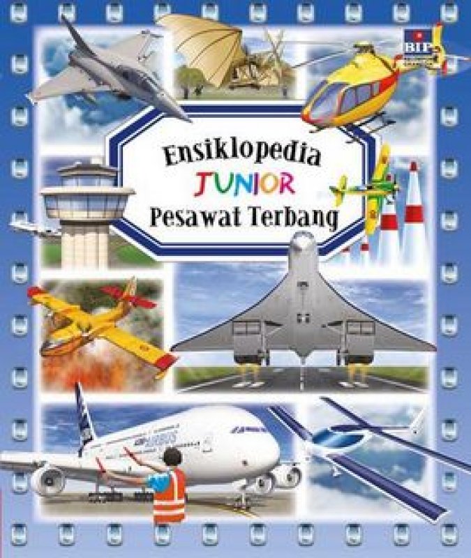 Cover Buku Ensiklopedia Junior: Pesawat Terbang (Hard Cover)