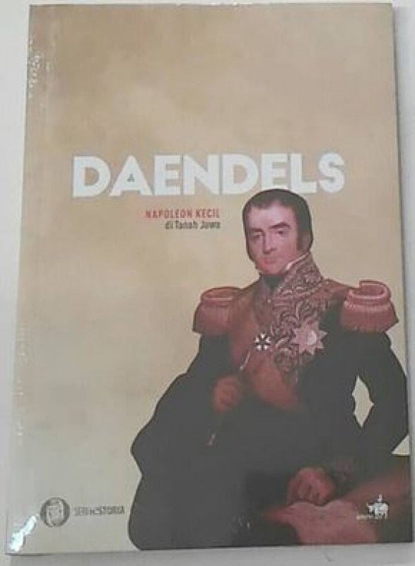 Cover Buku Daendels Napoleon Kecil di Tanah Jawa