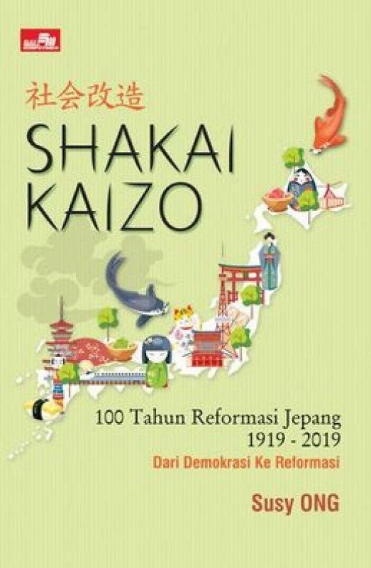 Cover Buku Shakai Kaizo - Seratus Tahun Reformasi Jepang