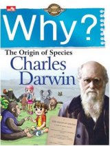 Why? seri teori tokoh dunia: The Origin of Species (Charles Darwin)