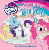 My Little Pony: Pinkie Pie Ratu Pesta (Boardbook)
