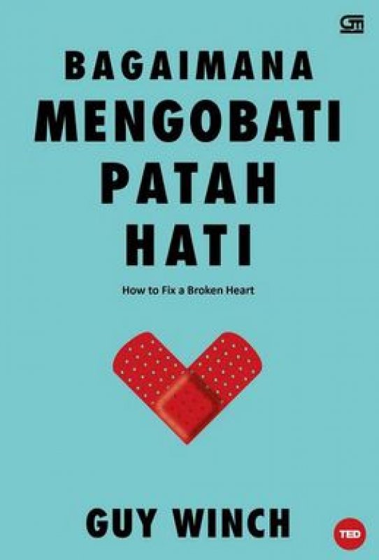 Cover Buku Bagaimana Mengobati Patah Hati