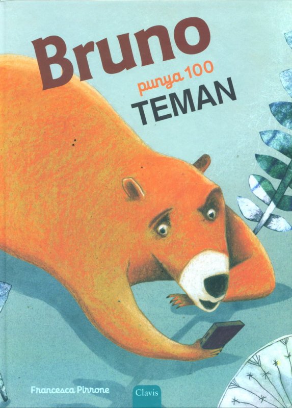 Cover Buku Bruno Punya 100 Teman - Full Color (Hard Cover)