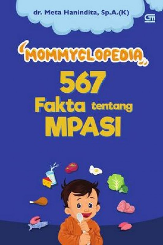 Cover Buku Mommyclopedia 567 Fakta Tentang Mpasi