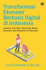 Transformasi Ekonomi Berbasis Digital di Indonesia