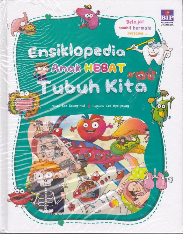 Cover Buku Ensiklopedia Anak Hebat : Tubuh Kita