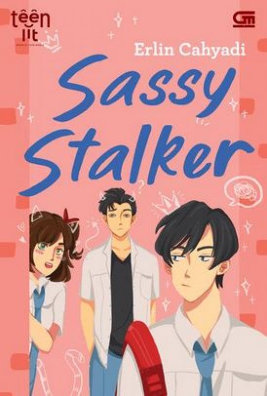 Cover Buku Teenlit: Sassy Stalker