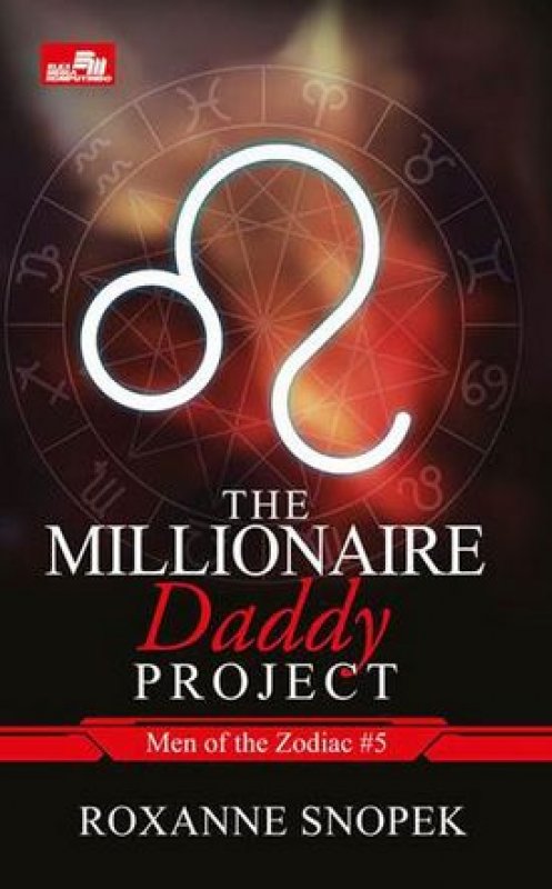 Cover Buku Cr: The Millionaire Daddy Project (Men Of Zodiac #5)