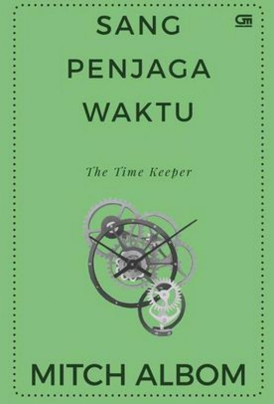 Cover Buku Sang Penjaga Waktu (The Time Keeper)