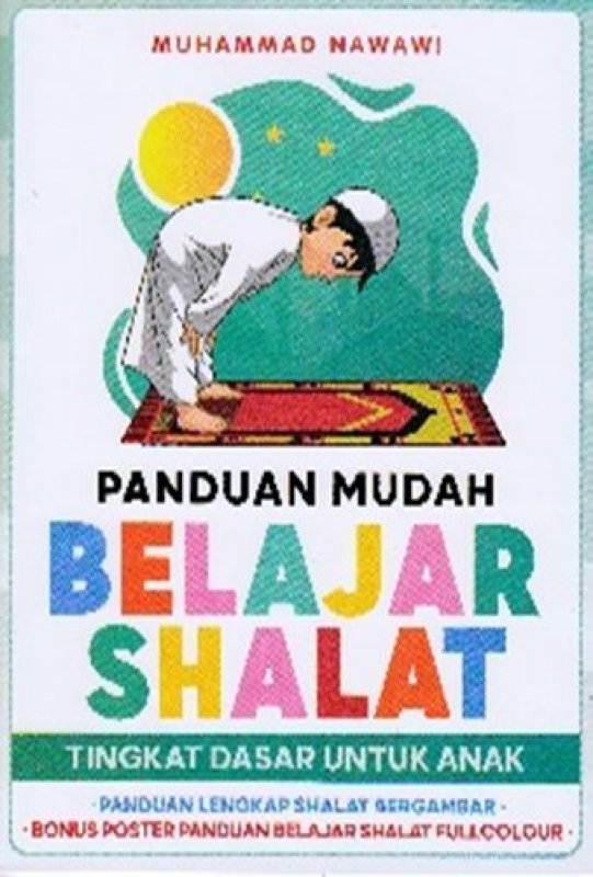 Cover Buku PANDUAN MUDAH BELAJAR SHALAT (Promo Best Book)