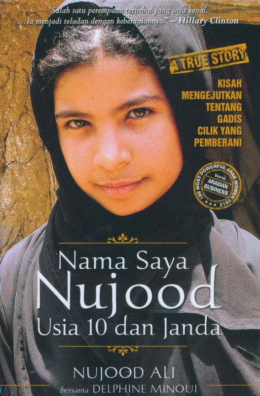 Cover Buku Nama Saya Nujood Usia 10 dan Janda