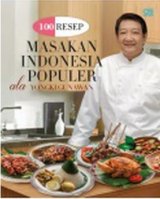 100 Resep Masakan Indonesia Populer Ala Yongki Gunawan