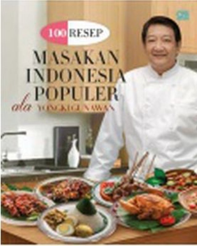 Cover Buku 100 Resep Masakan Indonesia Populer Ala Yongki Gunawan