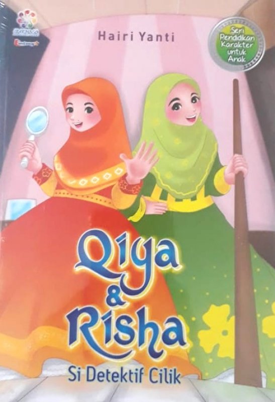 Cover Buku Qiya & Risha Si Detektif Cilik(Seri Pendidikan Karakter untuk Anak)