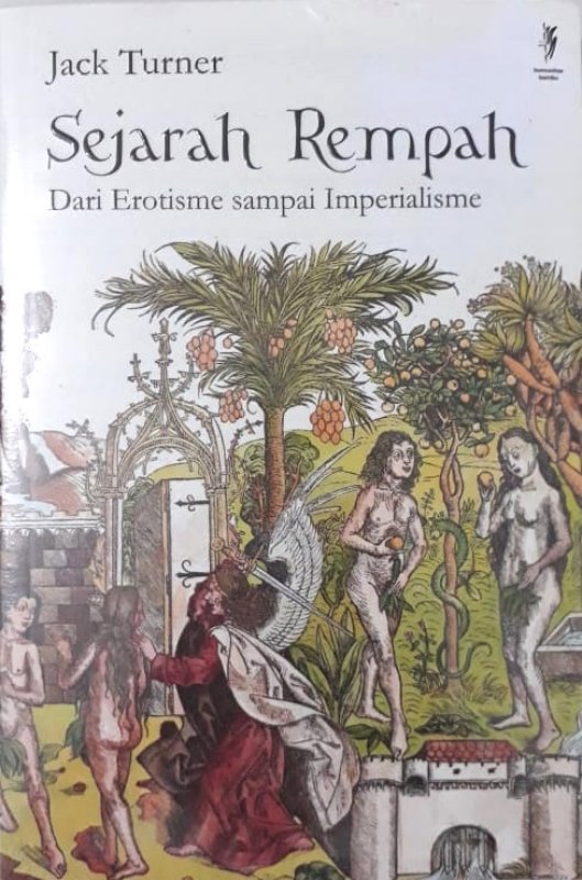 Cover Buku Sejarah Rempah Dari Erotisme sampai Imperialisme