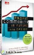 Cover Buku Profit Commodity In Future and in Option