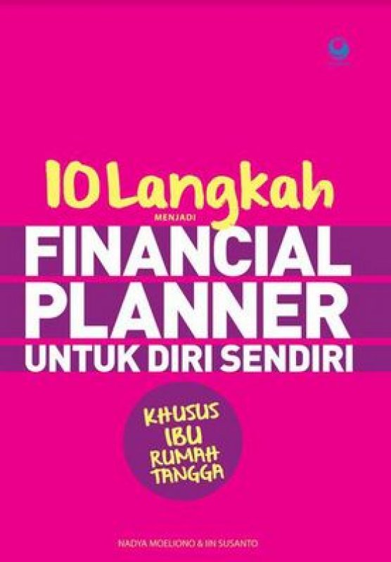 Cover Buku 10 Langkah Menjadi Financial Planner Untuk Diri Sendiri Khusus Ibu Rumah Tangga