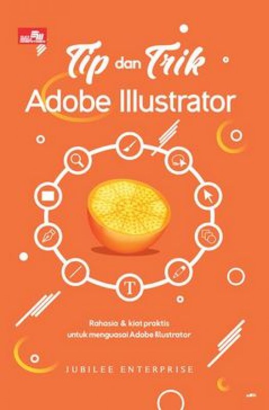 Cover Buku Tip Dan Trik Adobe Illustrator
