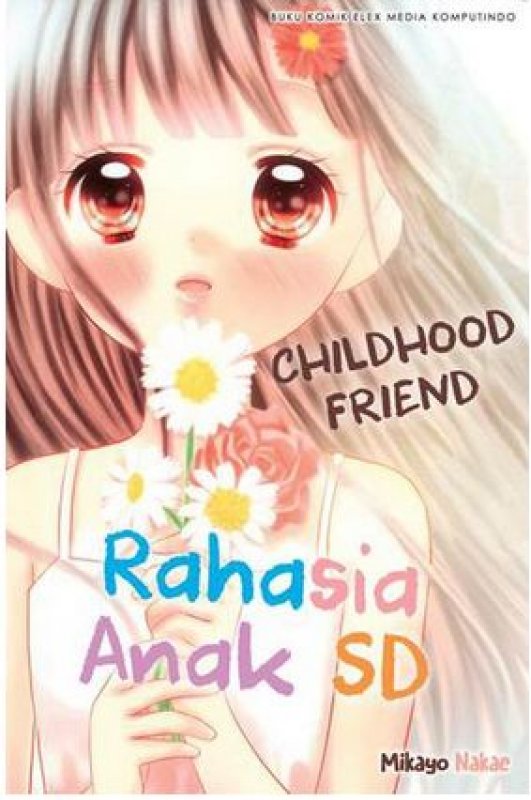 Cover Buku Rahasia Anak Sd - Childhood Friend
