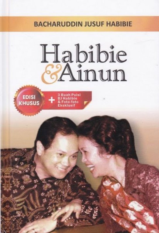 Cover Buku Habibie & Ainun - Edisi Khusus (3 Buah puisi B J Habibie & foto foto Esklusif)
