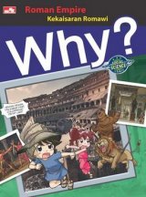 Why? Roman Empire - Segala sesuatu tentang Kekaisaran Romawi
