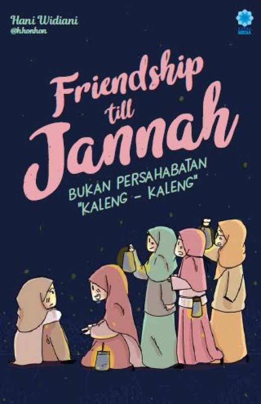 Cover Buku FRIENDSHIP TILL JANNAh [Full komik berwarna]