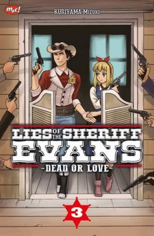 Cover Buku Lies Of The Sheriff Evans - Dead Or Love - 03