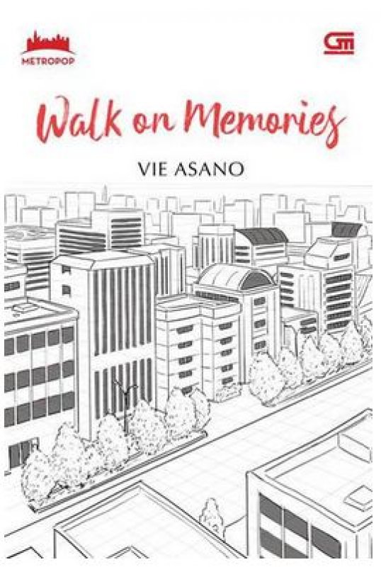 Cover Buku Metropop: Walk On Memories