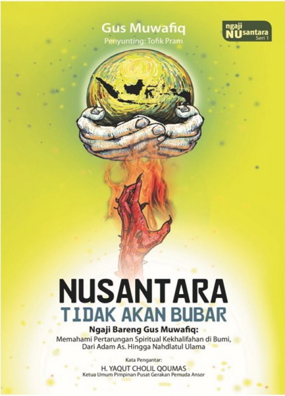 Cover Buku Nusantara Tidak Akan Bubar Ngaji Bareng Gus Muwafiq