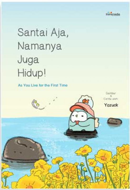 Cover Buku SANTAI AJA, NAMANYA JUGA HIDUP!