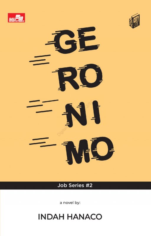 Cover Belakang Buku City Lite: Geronimo (Job Series #2)
