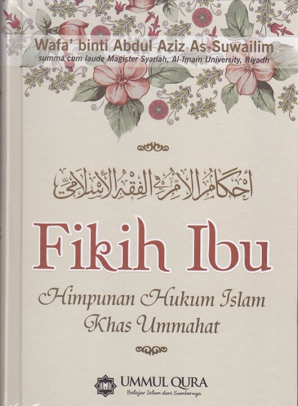 Cover Buku Fikih Ibu : Himpunan Hukum Islam Khas Ummahat