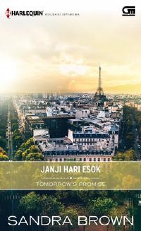 Cover Buku Harlequin Koleksi Istimewa: Janji Hari Esok (Tomorrow