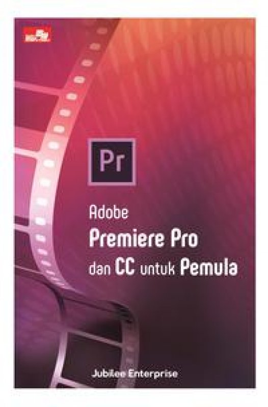 Cover Buku Adobe Premiere Pro Dan Cc Untuk Pemula