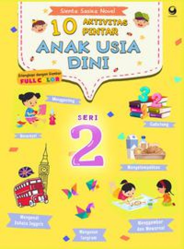 Cover Buku 10 Aktivitas Pintar Anak Usia Dini - Seri 2
