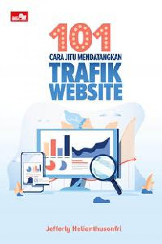 Cover Buku 101 Cara Jitu Mendatangkan Trafik Website