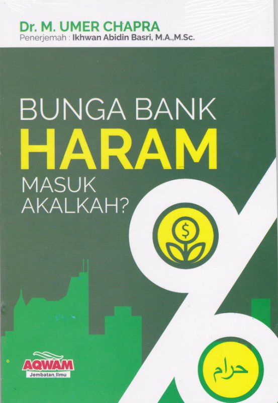 Cover Buku Bunga Bank Haram !! Masuk akal kah ?