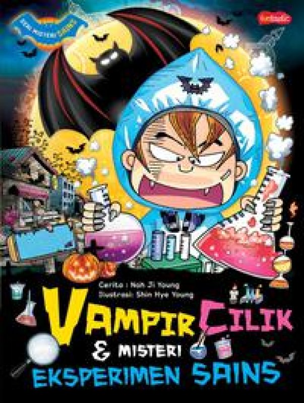 Cover Buku Seri Misteri Sains : Vampir Cilik & Misteri Eksperimen Sains