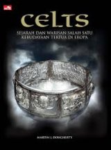 Celt: Sejarah dan Warisan Salah Satu Budaya Tertua di Eropa