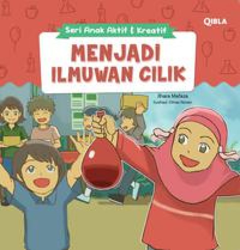 Cover Buku Seri Anak Lincah & Aktif : Menjadi Ilmuwan Cilik